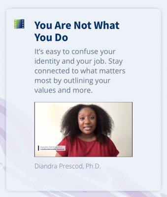 Diandra Prescod hosts a video themed 'you are not what you do.'