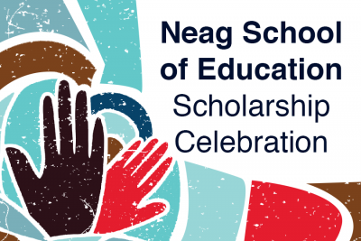 Neag School Scholarship Celebration graphic